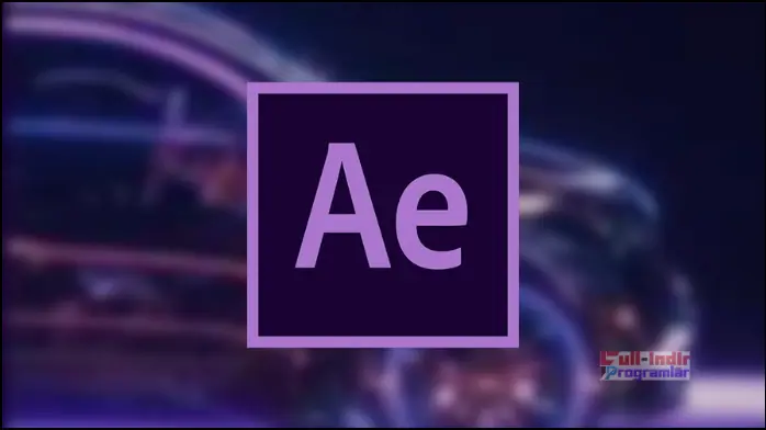 Adobe After Effects Indir​ 2024 Full