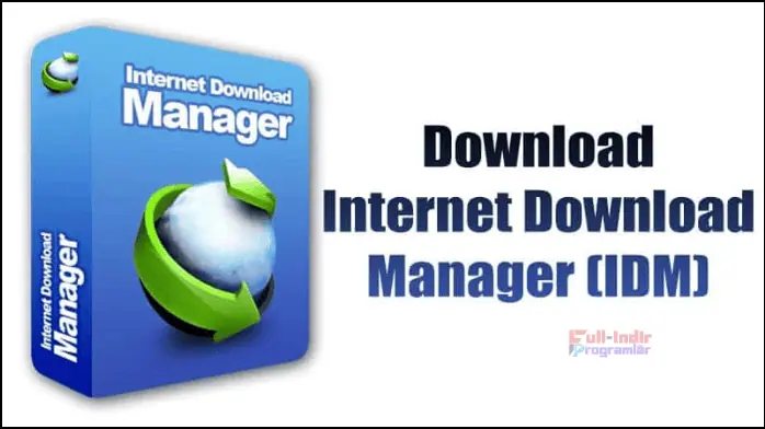 Internet Download Manager Fullprogramlarindir Katılımsız Türkçe