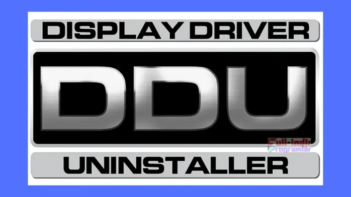 Display Driver Uninstaller İndir full