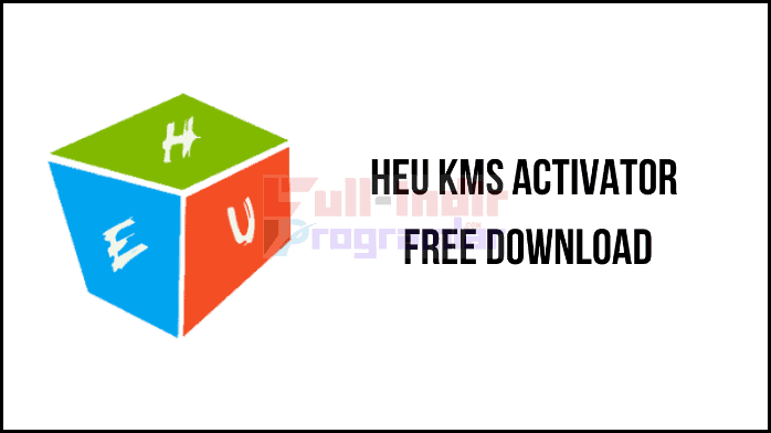 HEU KMS Activator Win7 İndir
